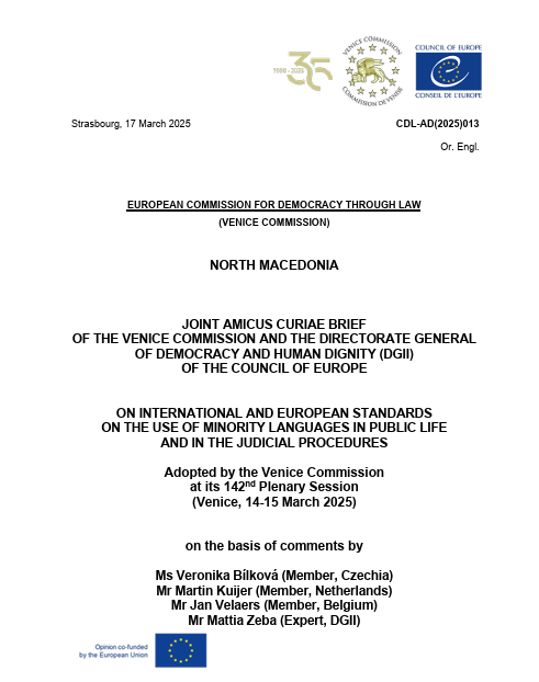 Заедничко мислење amicus curiae на Венецијанската комисија и Генералниот директорат за демократија и човечко достоинство за меѓународните и европските стандарди за употребата на малцинските јазици во јавниот живот и во судските постапки